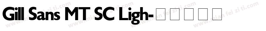 Gill Sans MT SC Ligh字体转换